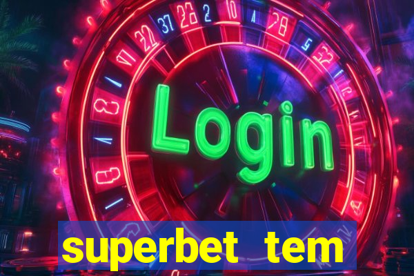 superbet tem pagamento antecipado